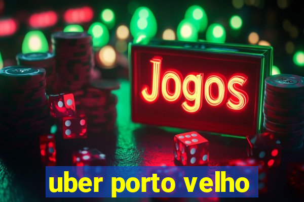 uber porto velho